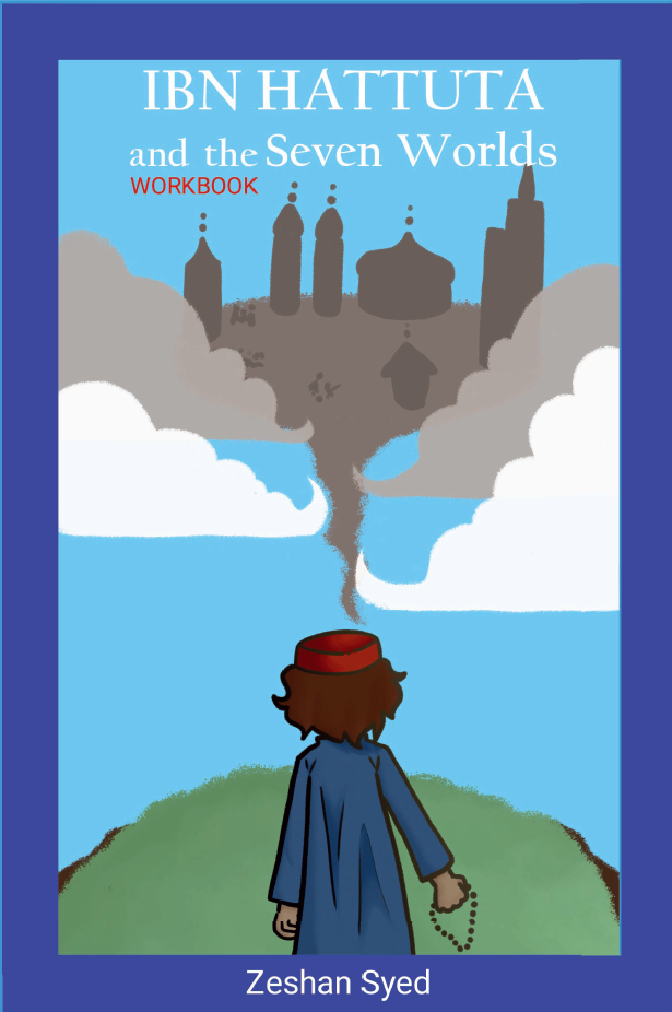 Ibn Hattuta and the Seven Worlds Workbook